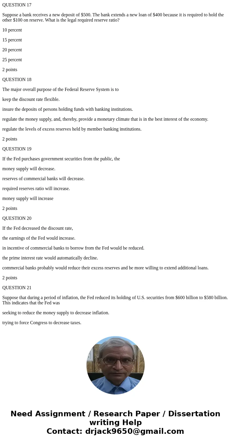 QUESTION 17 Suppose a bank receives a new deposit of $500. The bank extends a new loan of $400 because it is required to hold the other $100 on reserve. What is QUESTION 17 Suppose a bank receives a new deposit of $500. The bank extends a new loan of $400 because it is required to hold the other $100 on reserve. What is