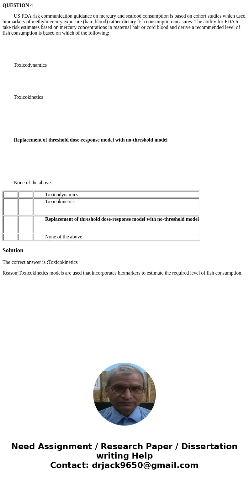 QUESTION 4 US FDA risk communication guidance on mercury and seafood consumption is based on cohort studies which used biomarkers of methylmercury exposure (hai QUESTION 4 US FDA risk communication guidance on mercury and seafood consumption is based on cohort studies which used biomarkers of methylmercury exposure (hai