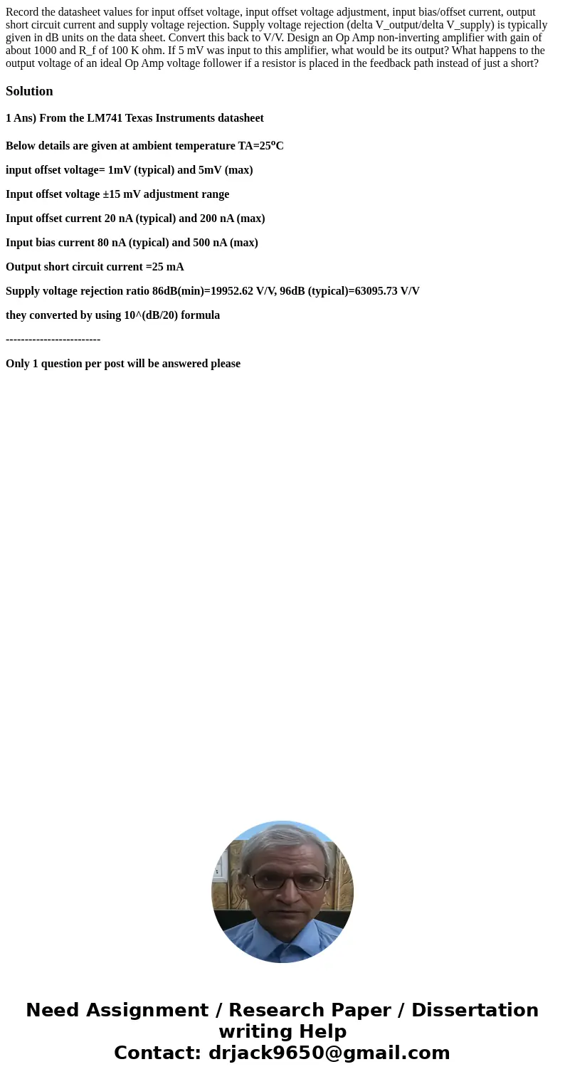 Record the datasheet values for input offset voltage, input offset voltage adjustment, input bias/offset current, output short circuit current and supply volta  Record the datasheet values for input offset voltage, input offset voltage adjustment, input bias/offset current, output short circuit current and supply volta