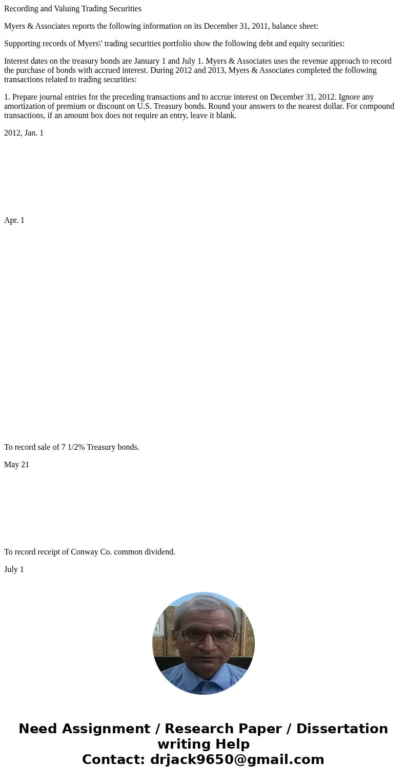 Recording and Valuing Trading Securities Myers & Associates reports the following information on its December 31, 2011, balance sheet: Supporting records of