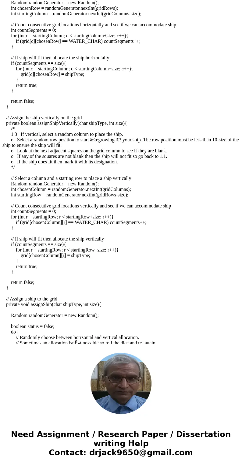 send EDITED code please Battleship.java package part3; public class Battleship { public static void main(String[] args) { // Generate a grid of 15 columns by 10