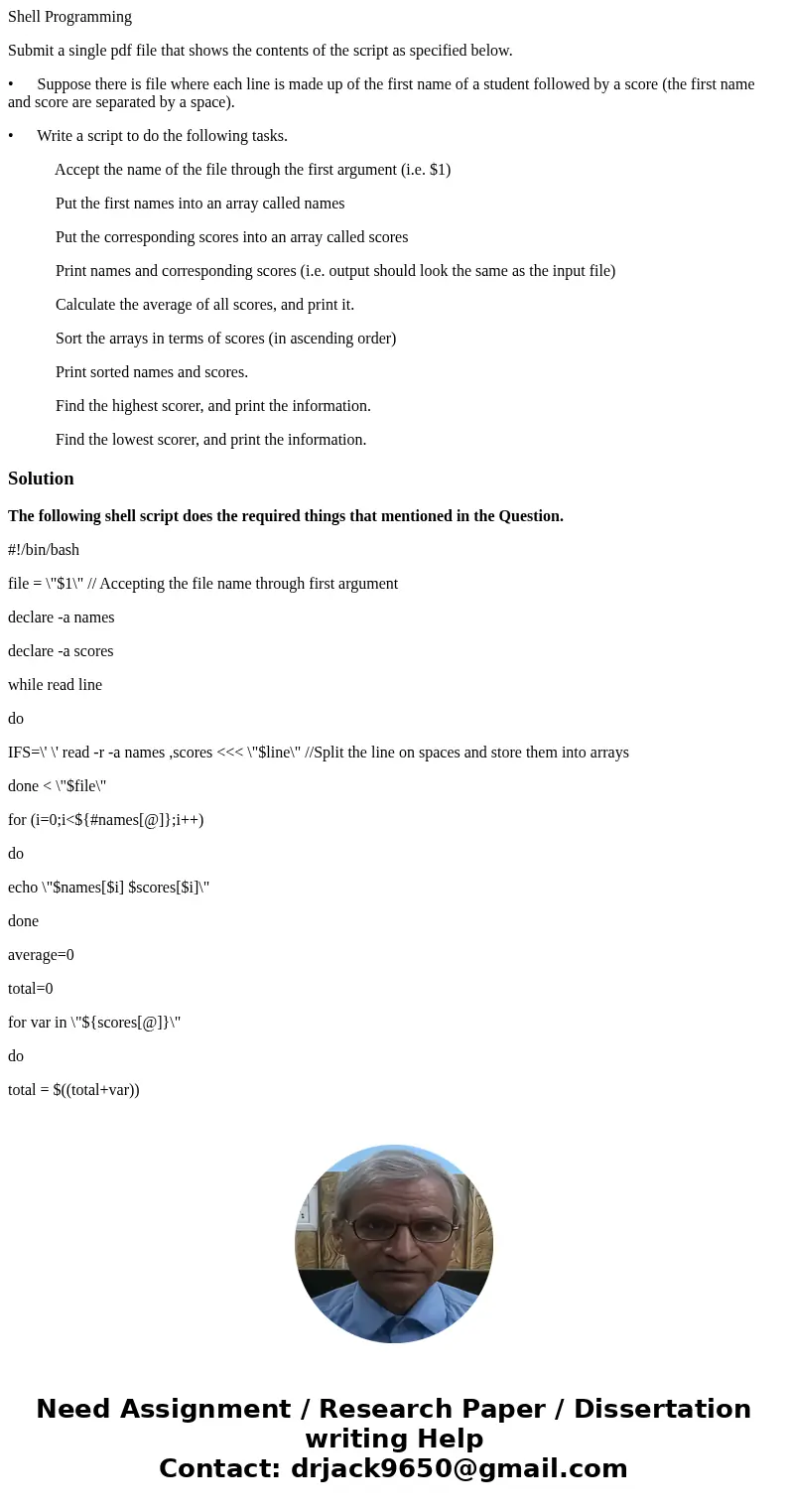 Shell Programming Submit a single pdf file that shows the contents of the script as specified below. • Suppose there is file where each line is made up of the f Shell Programming Submit a single pdf file that shows the contents of the script as specified below. • Suppose there is file where each line is made up of the f