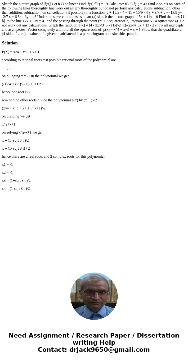 Sketch the picture graph of |f(x)| Let f(x) be linear Find: f(x) f(7) = 19 Calculate: f(25) f(1) = 43 Find 2 points on each of the following lines thoroughly l  Sketch the picture graph of |f(x)| Let f(x) be linear Find: f(x) f(7) = 19 Calculate: f(25) f(1) = 43 Find 2 points on each of the following lines thoroughly l