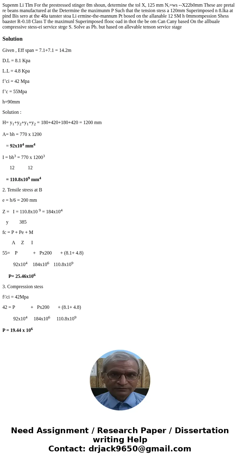 Supenm Li Tlm For the prestressed stinger 8m shoun, determine the tol X, 125 mm N,=ws --X22b0mm These are pretal re beans manufactured at the Determine the max  Supenm Li Tlm For the prestressed stinger 8m shoun, determine the tol X, 125 mm N,=ws --X22b0mm These are pretal re beans manufactured at the Determine the max