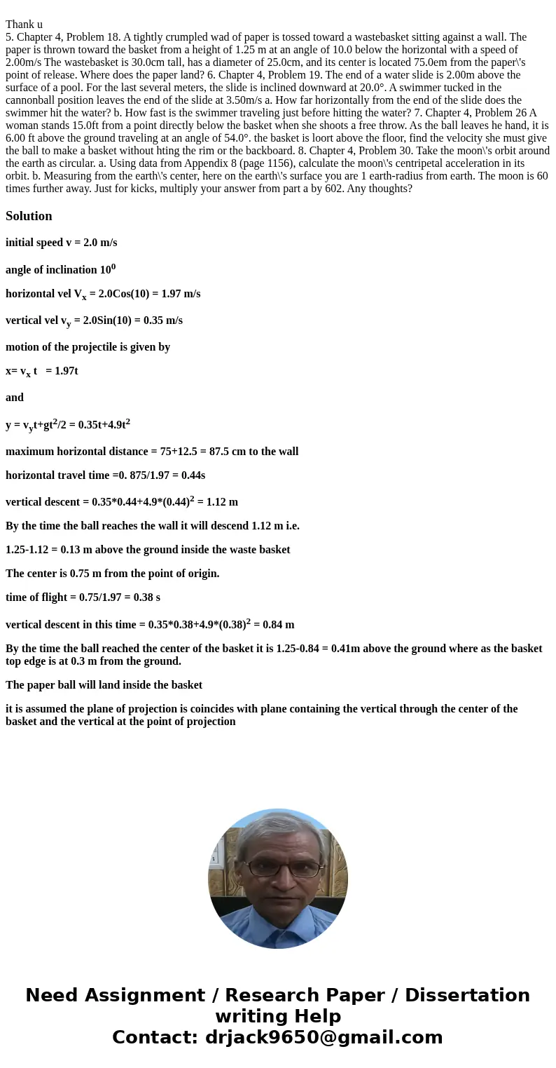  Thank u 5. Chapter 4, Problem 18. A tightly crumpled wad of paper is tossed toward a wastebasket sitting against a wall. The paper is thrown toward the basket 