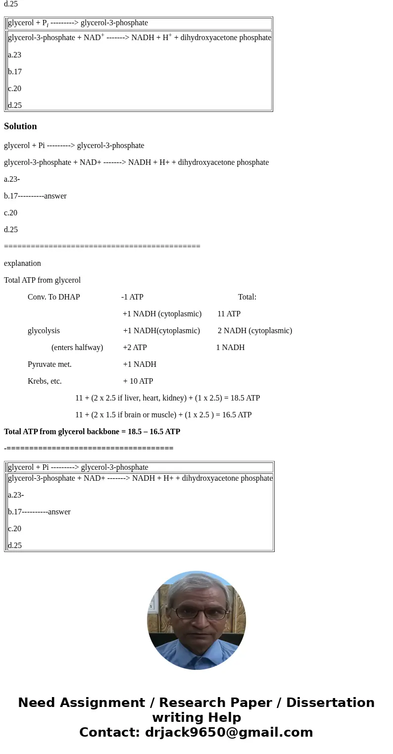 The following reactions convert glycerol to dihydroxyacetone phosphate. Given these reactions, how many molecules of ATP (or equivalent) would be produced by th The following reactions convert glycerol to dihydroxyacetone phosphate. Given these reactions, how many molecules of ATP (or equivalent) would be produced by th