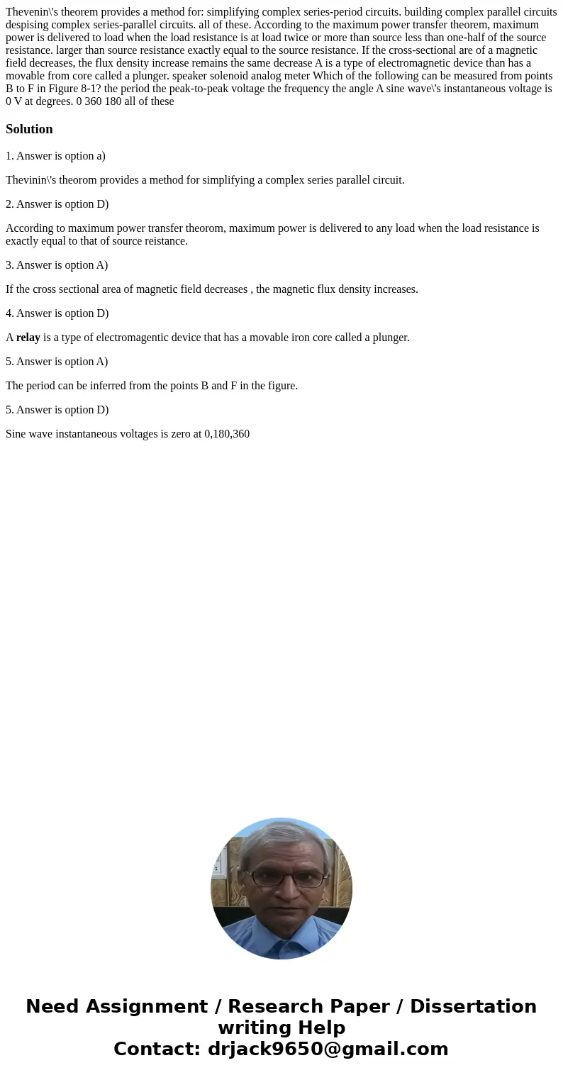 Thevenin\'s theorem provides a method for: simplifying complex series-period circuits. building complex parallel circuits despising complex series-parallel cir  Thevenin\'s theorem provides a method for: simplifying complex series-period circuits. building complex parallel circuits despising complex series-parallel cir