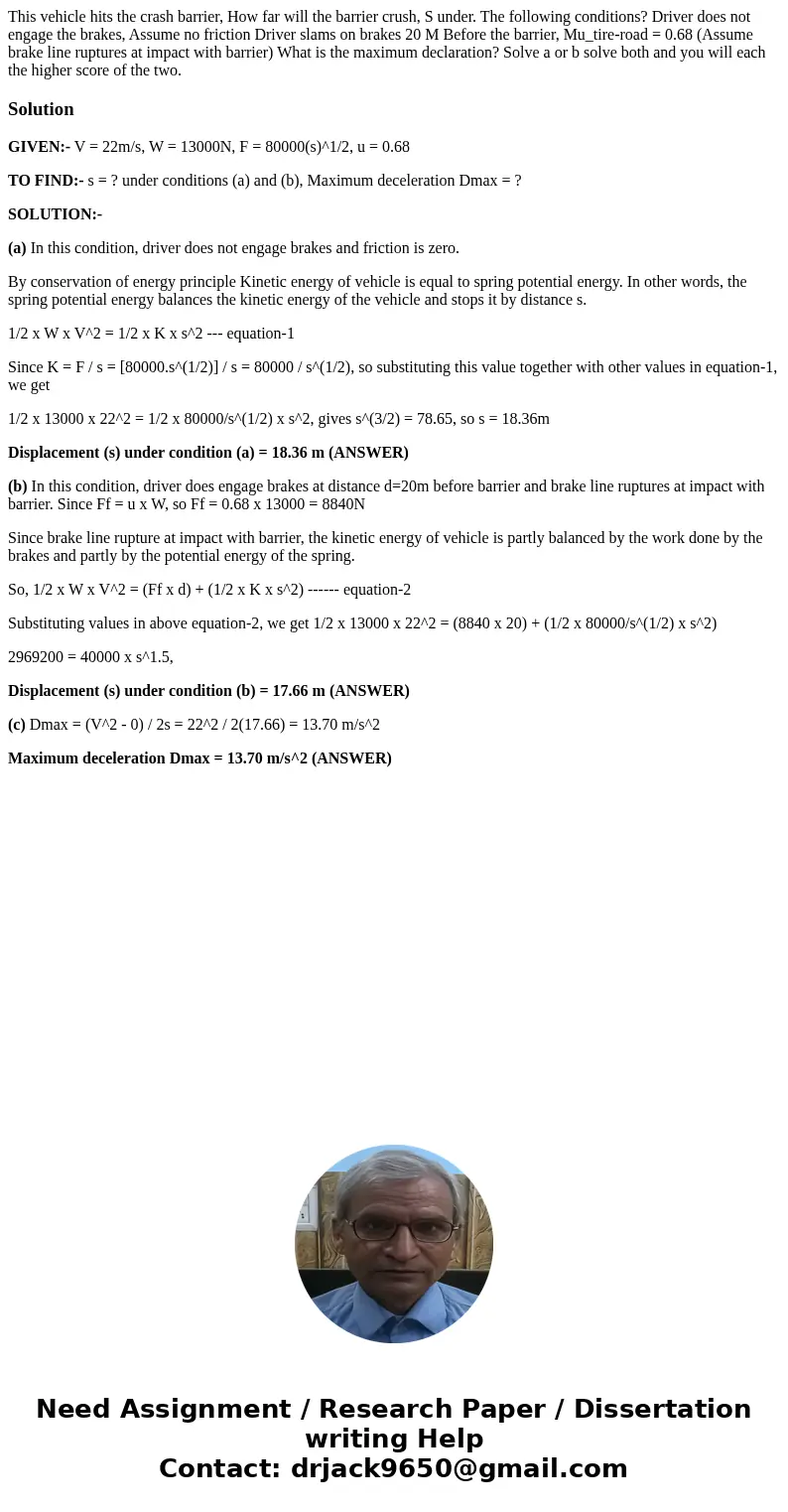 This vehicle hits the crash barrier, How far will the barrier crush, S under. The following conditions? Driver does not engage the brakes, Assume no friction D  This vehicle hits the crash barrier, How far will the barrier crush, S under. The following conditions? Driver does not engage the brakes, Assume no friction D