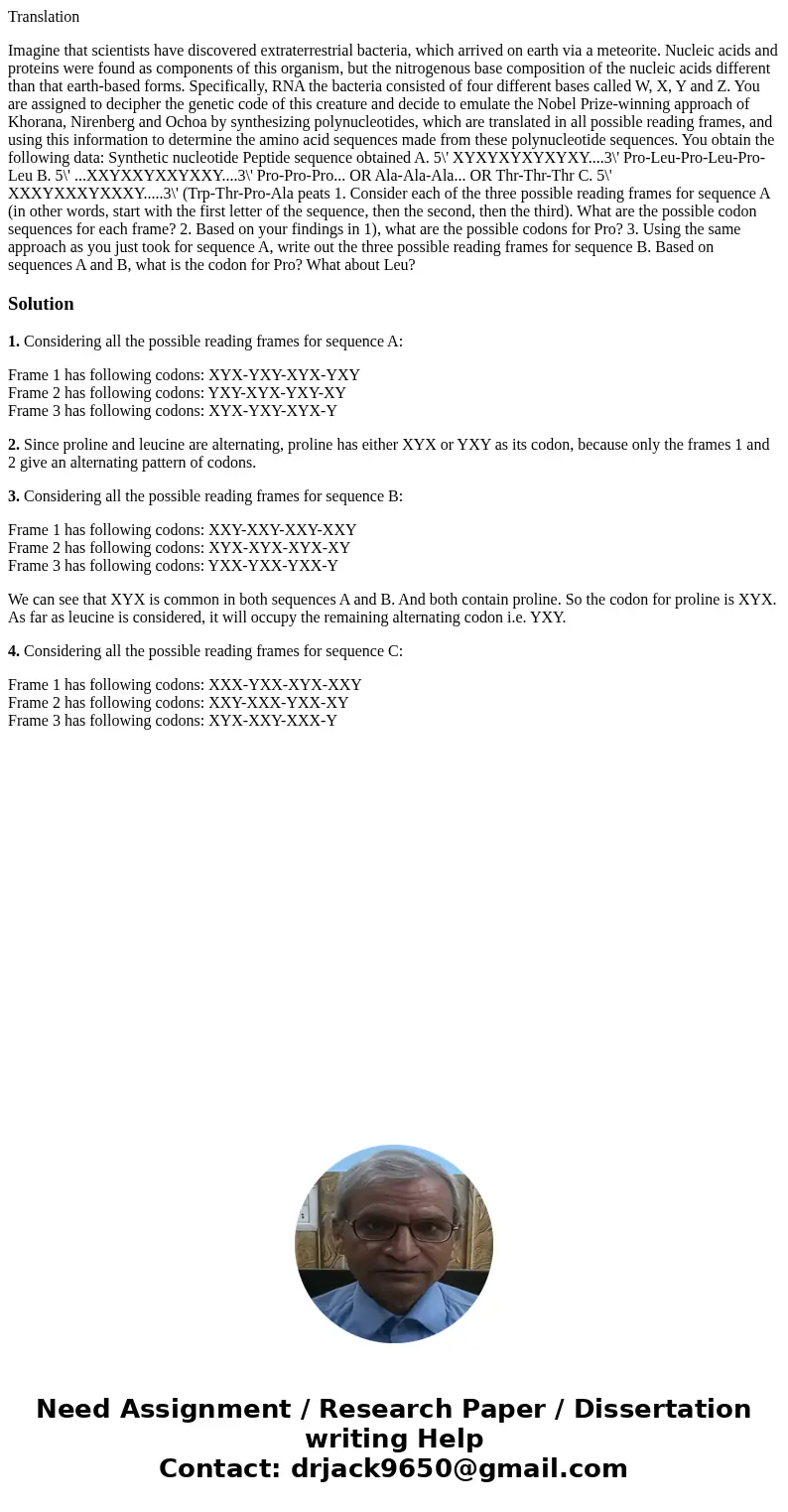 Translation Imagine that scientists have discovered extraterrestrial bacteria, which arrived on earth via a meteorite. Nucleic acids and proteins were found as  Translation Imagine that scientists have discovered extraterrestrial bacteria, which arrived on earth via a meteorite. Nucleic acids and proteins were found as