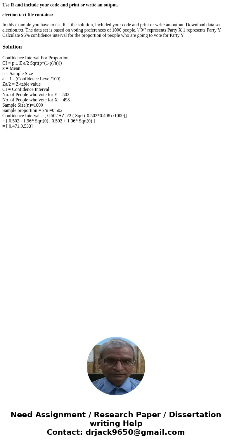Use R and include your code and print or write an output. election text file contains: In this example you have to use R. I the solution, included your code and