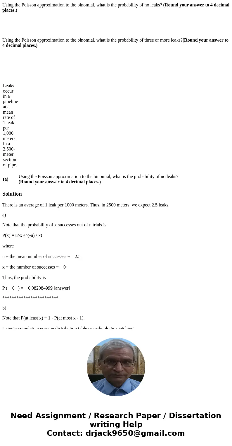Using the Poisson approximation to the binomial, what is the probability of no leaks? (Round your answer to 4 decimal places.) Using the Poisson approximation t
