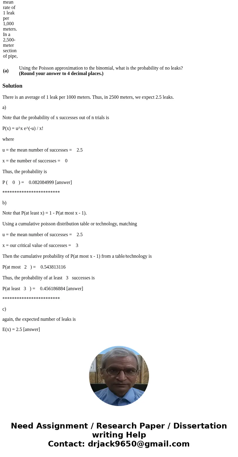 Using the Poisson approximation to the binomial, what is the probability of no leaks? (Round your answer to 4 decimal places.) Using the Poisson approximation t