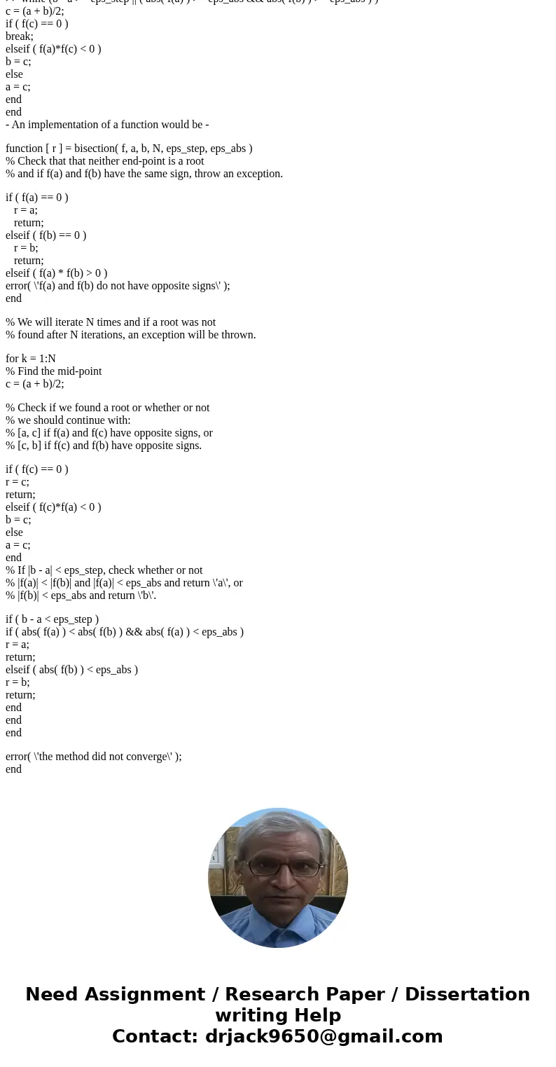  Using the pseudocode for the Bisection Method in the class note write a MATLAB code to approximate the root of f(x) = e^x - x - 2 on [0, 2] with accuracy withi