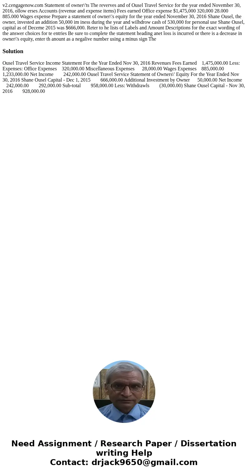 v2.cengagenow.com Statement of owner\'ts The reverves and of Ousel Travel Service for the year ended November 30, 2016, ollow erses Accounts (revenue and expen  v2.cengagenow.com Statement of owner\'ts The reverves and of Ousel Travel Service for the year ended November 30, 2016, ollow erses Accounts (revenue and expen