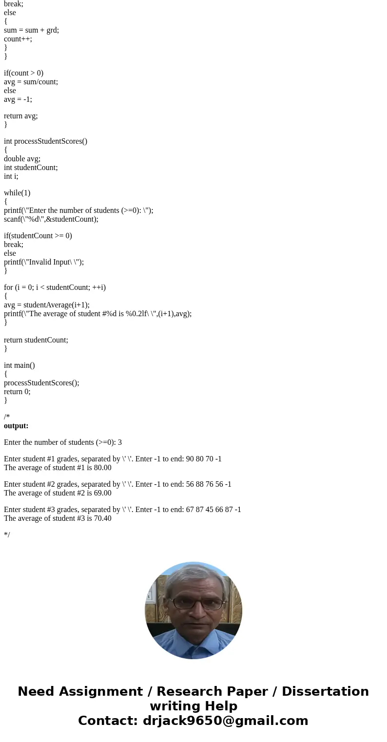 write a C program that computes the average grade of 0 or more students. - the user typing the wrong student count several times (negative values), until a posi write a C program that computes the average grade of 0 or more students. - the user typing the wrong student count several times (negative values), until a posi