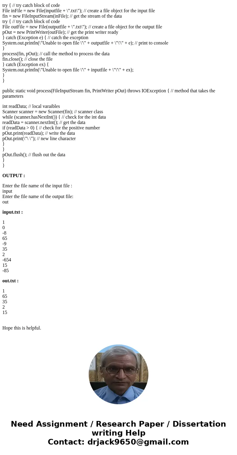 Write a JAVA program that reads a stream of integers from a file and writes only the positive numbers to a second file. The user should be prompted to enter the