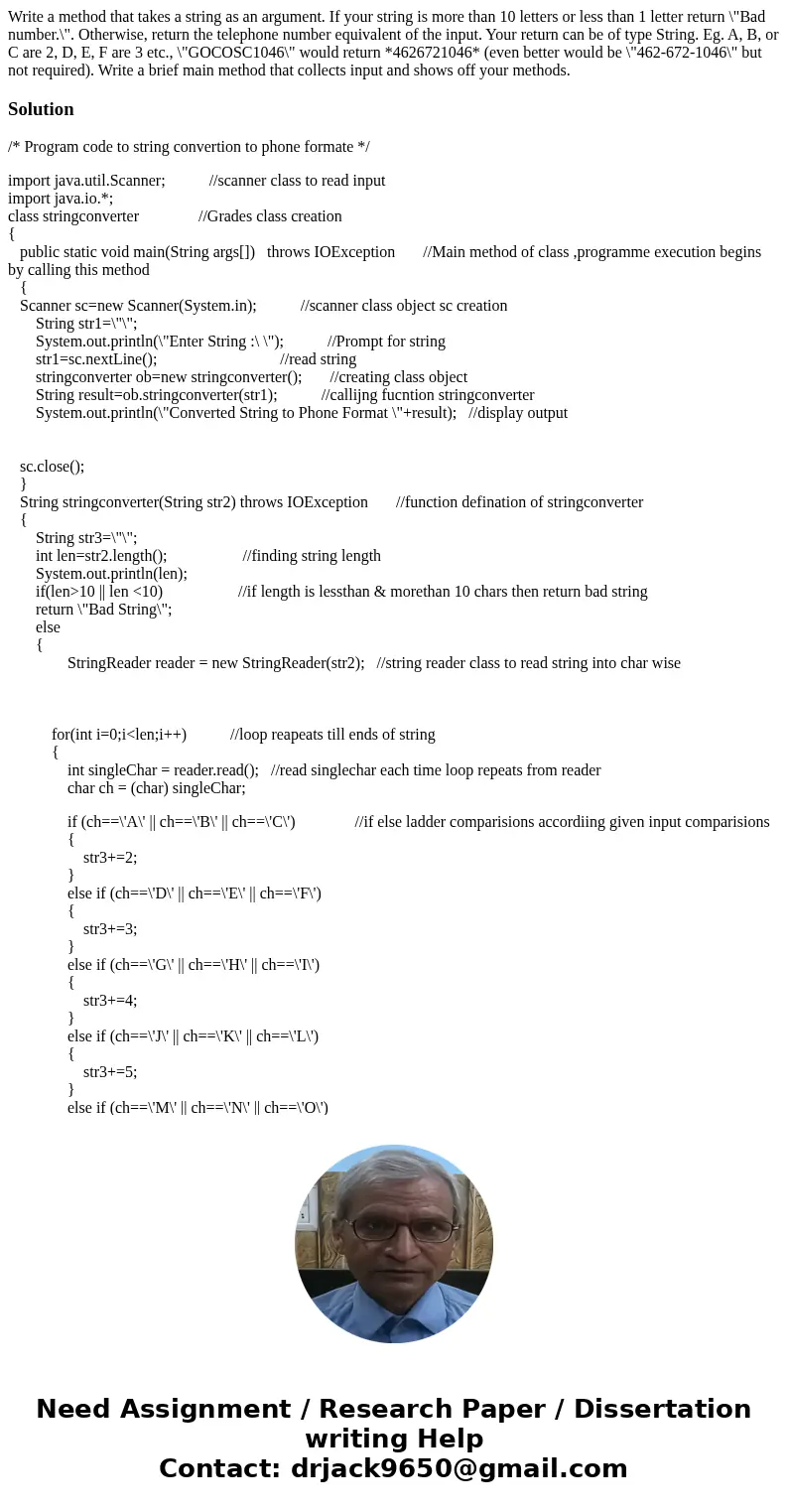 Write a method that takes a string as an argument. If your string is more than 10 letters or less than 1 letter return \  Write a method that takes a string as an argument. If your string is more than 10 letters or less than 1 letter return \
