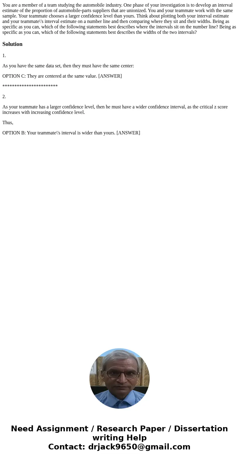 You are a member of a team studying the automobile industry. One phase of your investigation is to develop an interval estimate of the proportion of automobile  You are a member of a team studying the automobile industry. One phase of your investigation is to develop an interval estimate of the proportion of automobile