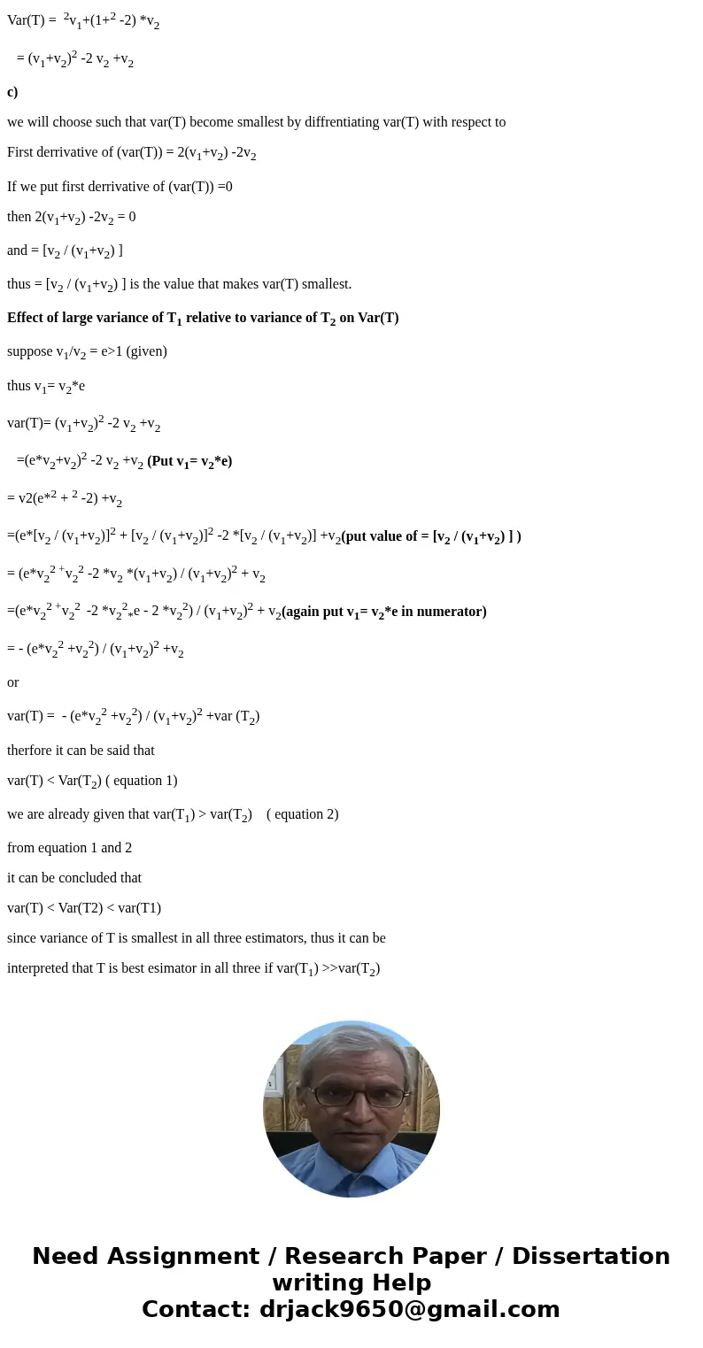 1. Suppose we have two unbiased estimators T and of E Ri. (a) Show that the combined estimator T a Ti (1-a)T is also an unbiased estimator whenever a E 0, 1 (b  1. Suppose we have two unbiased estimators T and of E Ri. (a) Show that the combined estimator T a Ti (1-a)T is also an unbiased estimator whenever a E 0, 1 (b