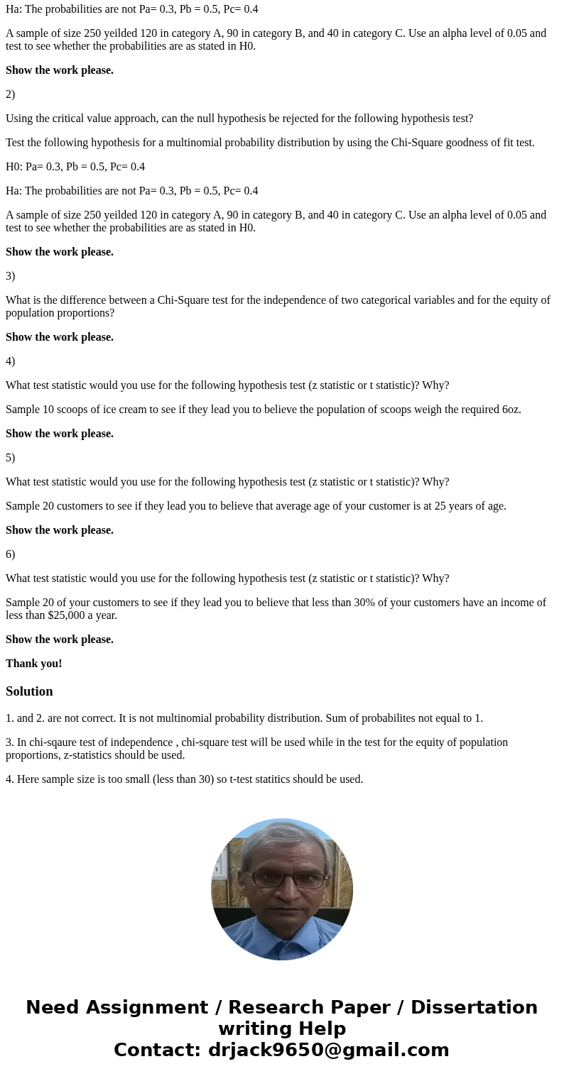 1) Using the p-value approach, can the null hypothesis be rejected for the following hypothesis test? Test the following hypothesis for a multinomial probabilit 1) Using the p-value approach, can the null hypothesis be rejected for the following hypothesis test? Test the following hypothesis for a multinomial probabilit