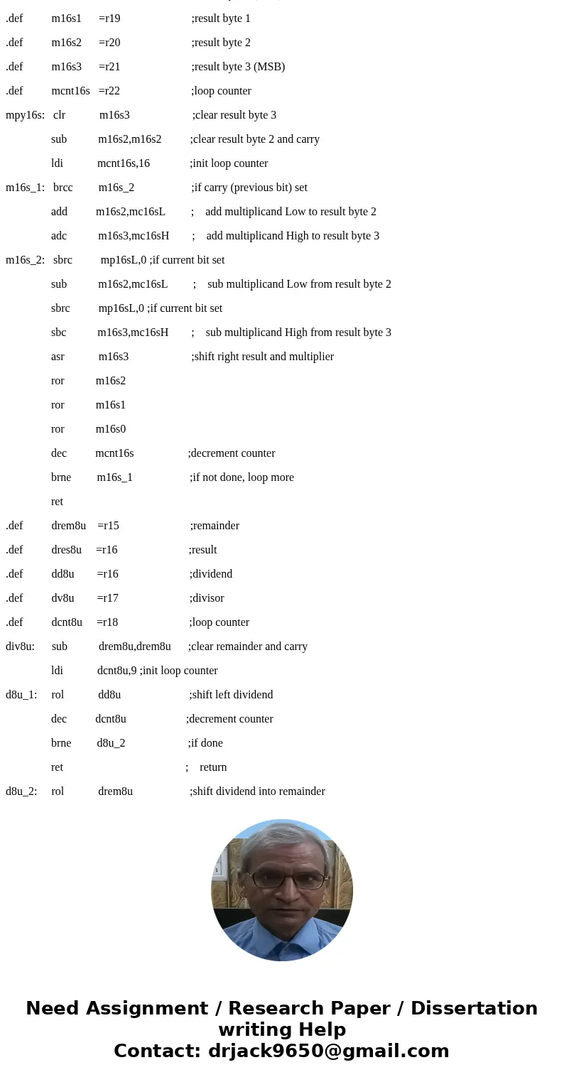 1. Write an assembly code for a subroutine implementing signed multiplication with Booth\'s algorithm. Make sure it works as expected. Compare it with your impl 1. Write an assembly code for a subroutine implementing signed multiplication with Booth\'s algorithm. Make sure it works as expected. Compare it with your impl