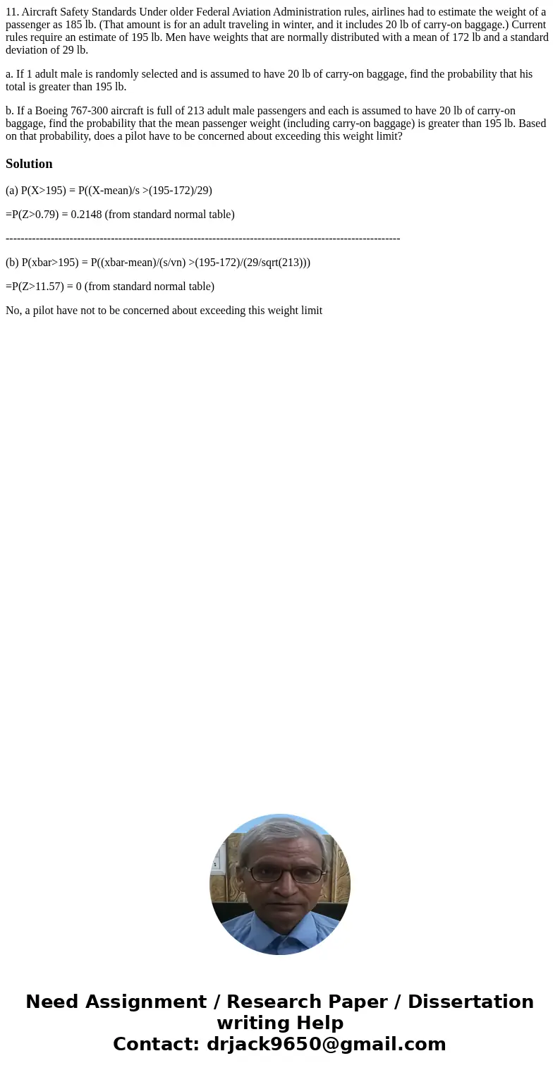 11. Aircraft Safety Standards Under older Federal Aviation Administration rules, airlines had to estimate the weight of a passenger as 185 lb. (That amount is f 11. Aircraft Safety Standards Under older Federal Aviation Administration rules, airlines had to estimate the weight of a passenger as 185 lb. (That amount is f