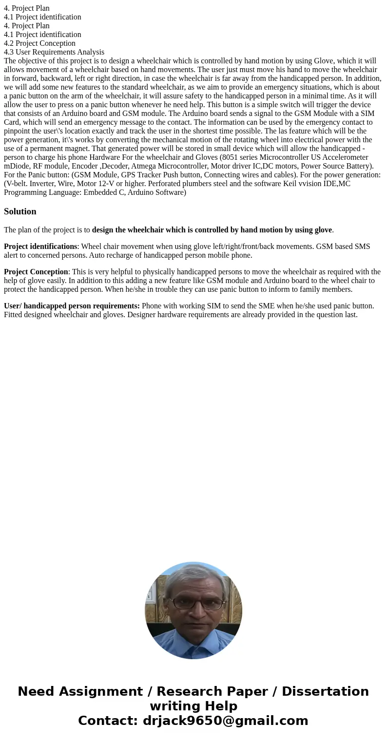  4. Project Plan 4.1 Project identification 4. Project Plan 4.1 Project identification 4.2 Project Conception 4.3 User Requirements Analysis The objective of th