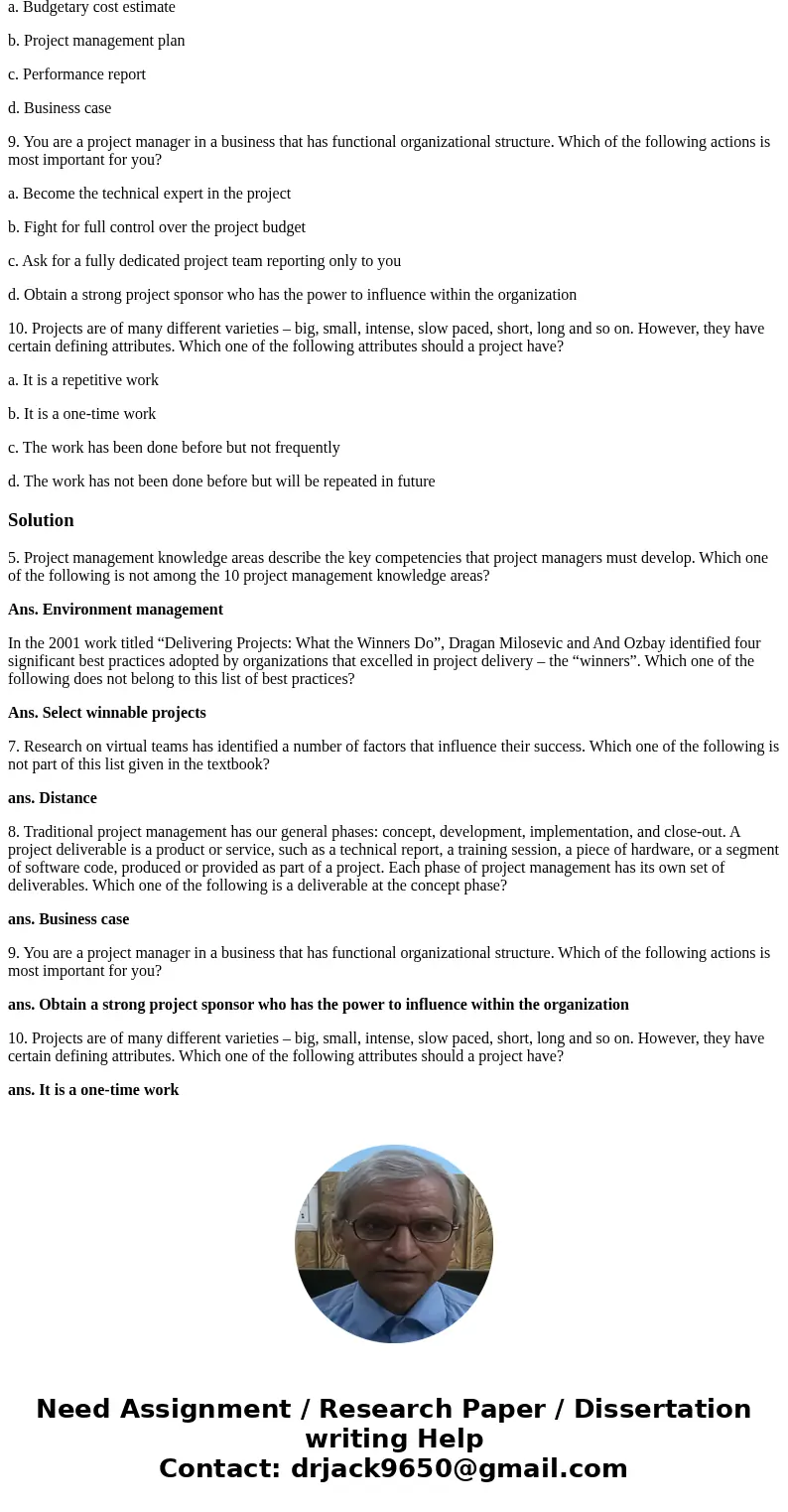 5. Project management knowledge areas describe the key competencies that project managers must develop. Which one of the following is not among the 10 project m 5. Project management knowledge areas describe the key competencies that project managers must develop. Which one of the following is not among the 10 project m