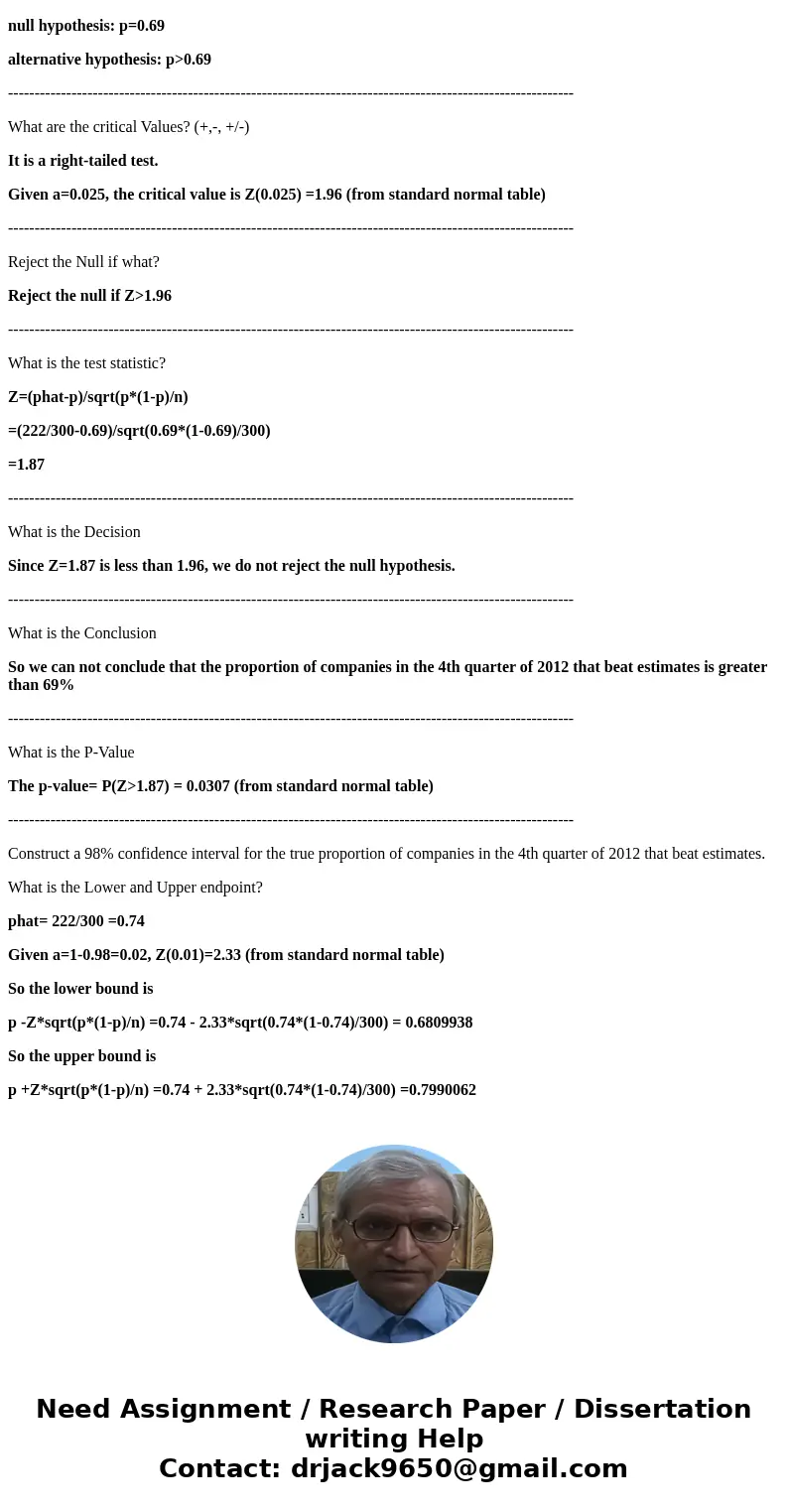 According to Thomson Financial, through January 25, 2006, the majority of companies reporting profits had beaten estimates. Now suppose that for the 4th quarter