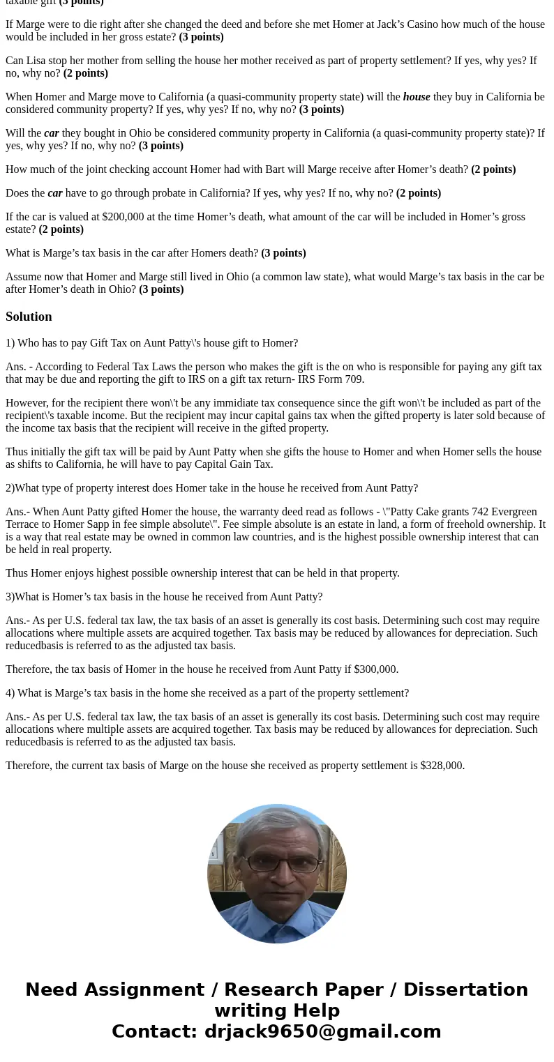 ACCT 5146/6046 Estate and Gift Taxation Planning Homework 1 (30 points) Due 01/29/2018 at the end of Class Name: _______________________________ Homer Sapp is s ACCT 5146/6046 Estate and Gift Taxation Planning Homework 1 (30 points) Due 01/29/2018 at the end of Class Name: _______________________________ Homer Sapp is s