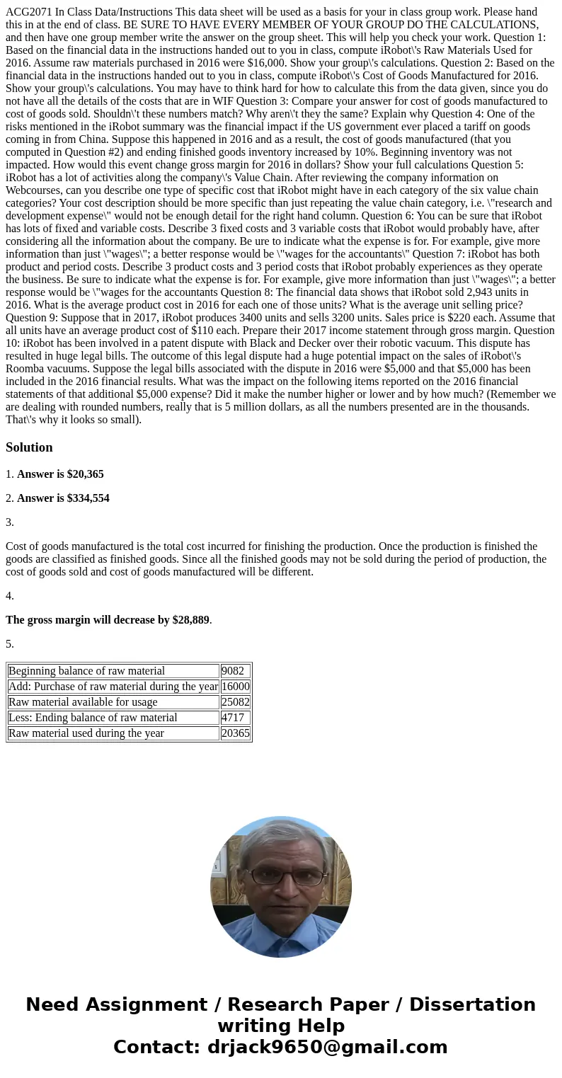  ACG2071 In Class Data/Instructions This data sheet will be used as a basis for your in class group work. Please hand this in at the end of class. BE SURE TO HA