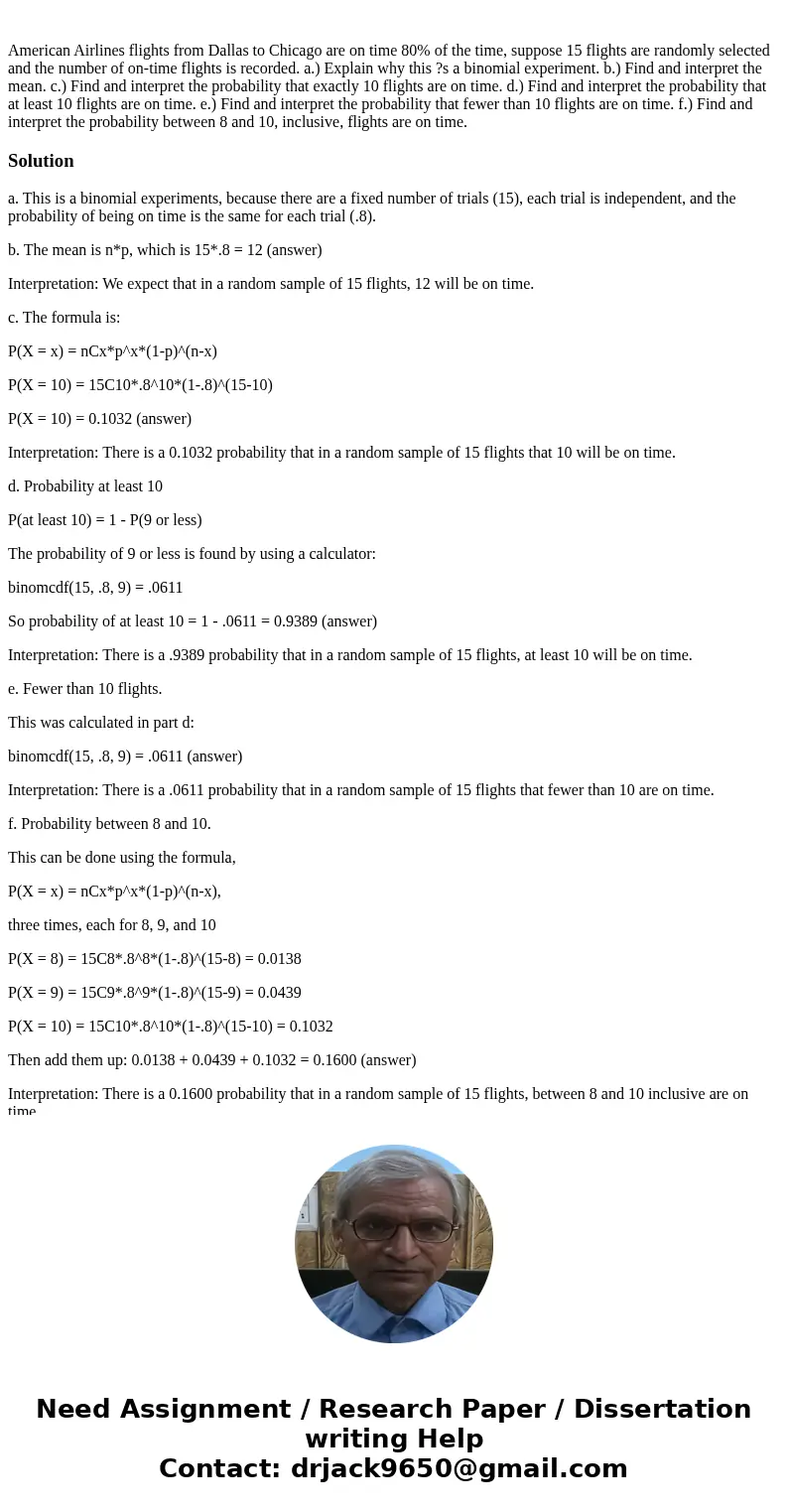 American Airlines flights from Dallas to Chicago are on time 80% of the time, suppose 15 flights are randomly selected and the number of on-time flights is rec  American Airlines flights from Dallas to Chicago are on time 80% of the time, suppose 15 flights are randomly selected and the number of on-time flights is rec