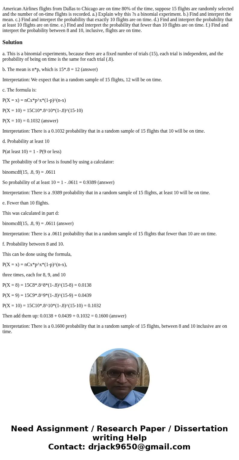 American Airlines flights from Dallas to Chicago are on time 80% of the time, suppose 15 flights are randomly selected and the number of on-time flights is rec  American Airlines flights from Dallas to Chicago are on time 80% of the time, suppose 15 flights are randomly selected and the number of on-time flights is rec
