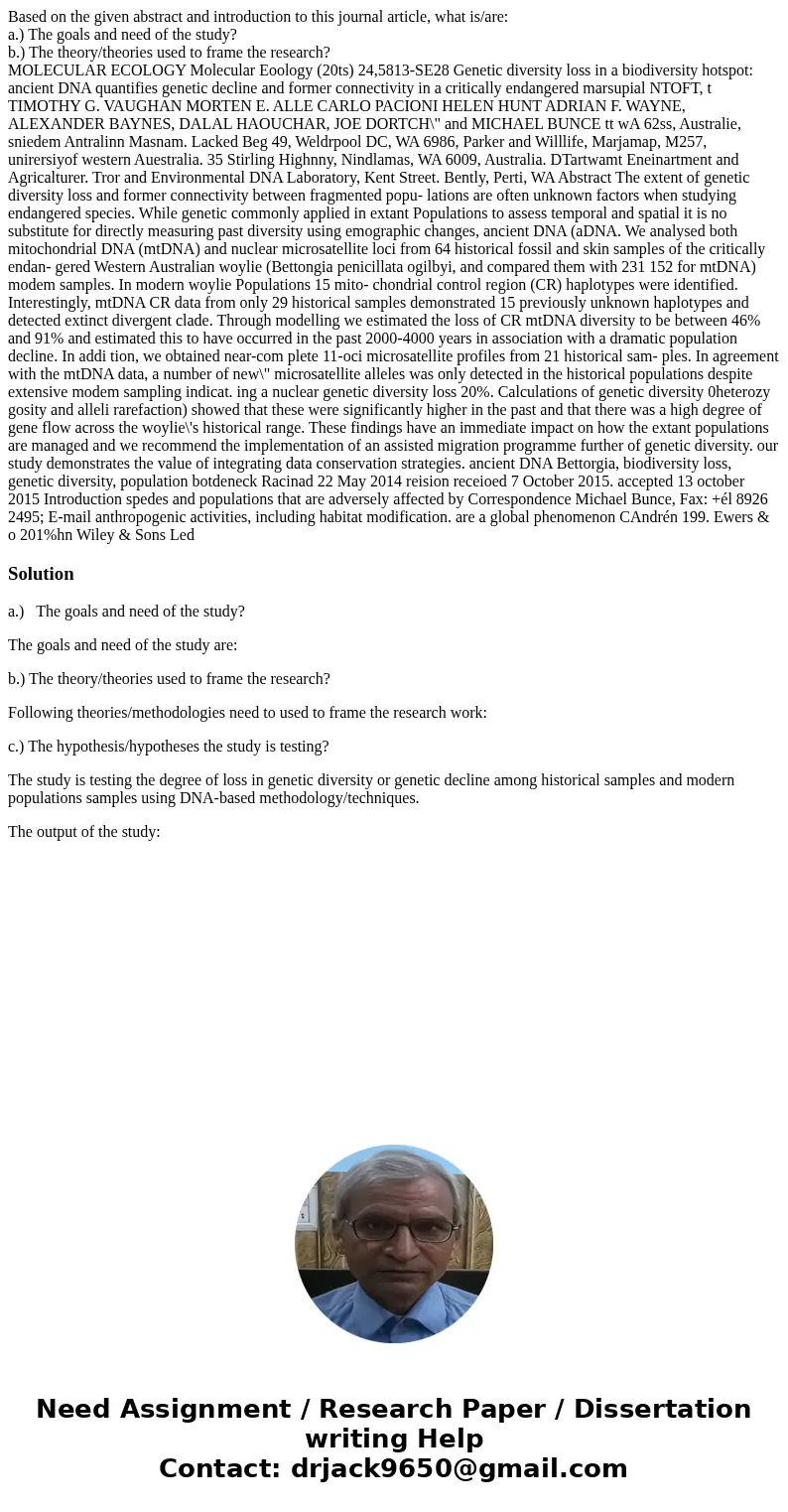 Based on the given abstract and introduction to this journal article, what is/are: a.) The goals and need of the study? b.) The theory/theories used to frame th Based on the given abstract and introduction to this journal article, what is/are: a.) The goals and need of the study? b.) The theory/theories used to frame th