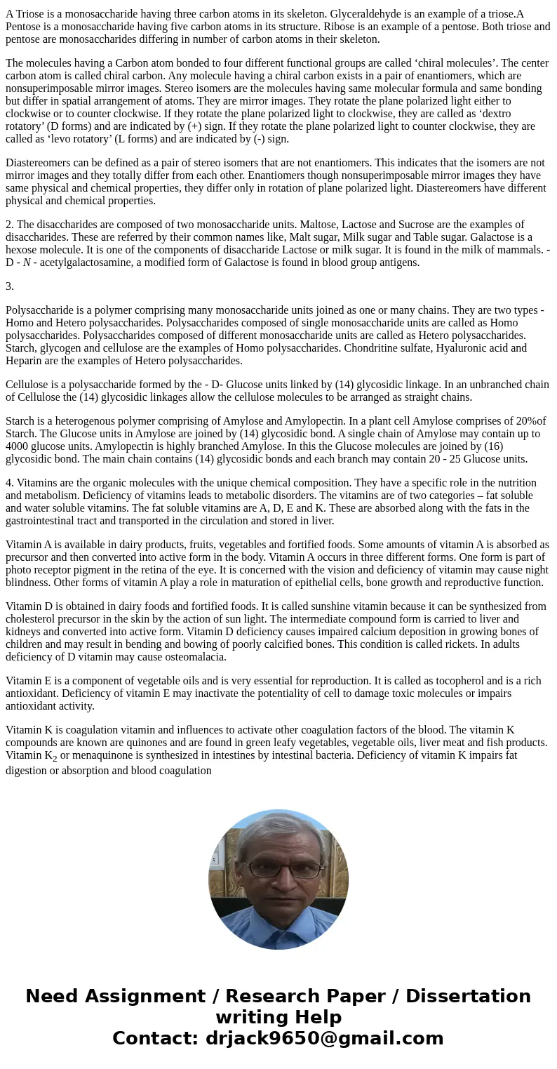 BIOCHEMISTRY 1. explain carbohydrate nonmenclature (aldose vs. ketose and number of carbons, numbering of carbons), including characterizations of chirality (op BIOCHEMISTRY 1. explain carbohydrate nonmenclature (aldose vs. ketose and number of carbons, numbering of carbons), including characterizations of chirality (op