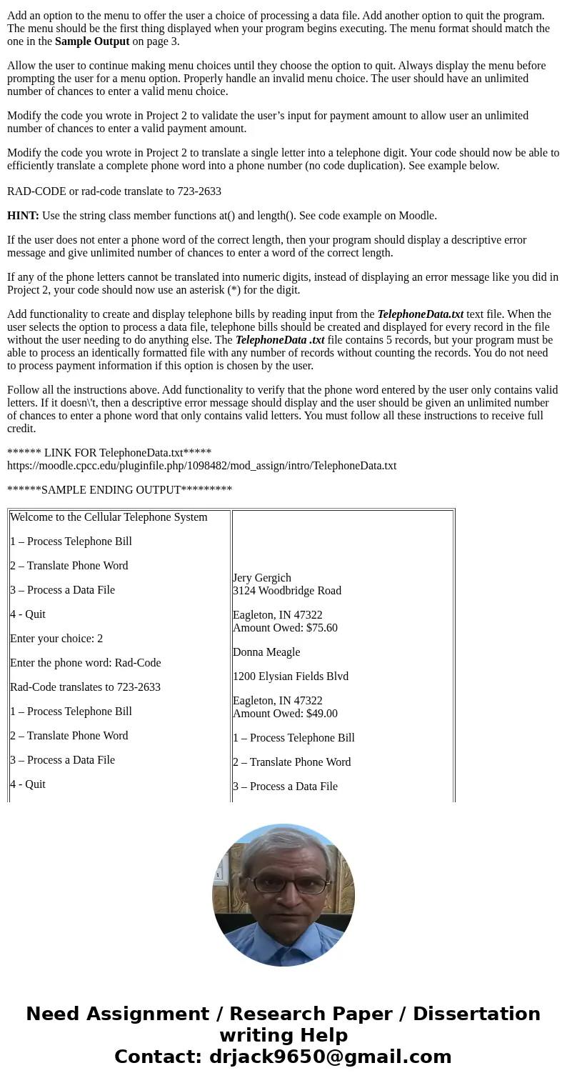 ****C++**** Please help stuck on part 3 of project Thank you!! For this part of the project, you will add the functionality to translate a complete phone word i ****C++**** Please help stuck on part 3 of project Thank you!! For this part of the project, you will add the functionality to translate a complete phone word i