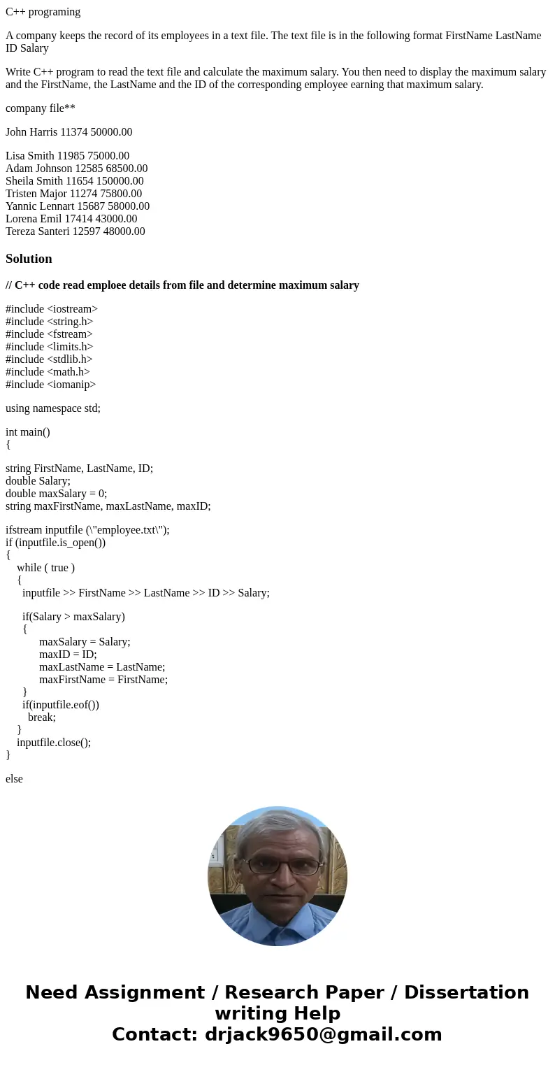 C++ programing A company keeps the record of its employees in a text file. The text file is in the following format FirstName LastName ID Salary Write C++ progr C++ programing A company keeps the record of its employees in a text file. The text file is in the following format FirstName LastName ID Salary Write C++ progr