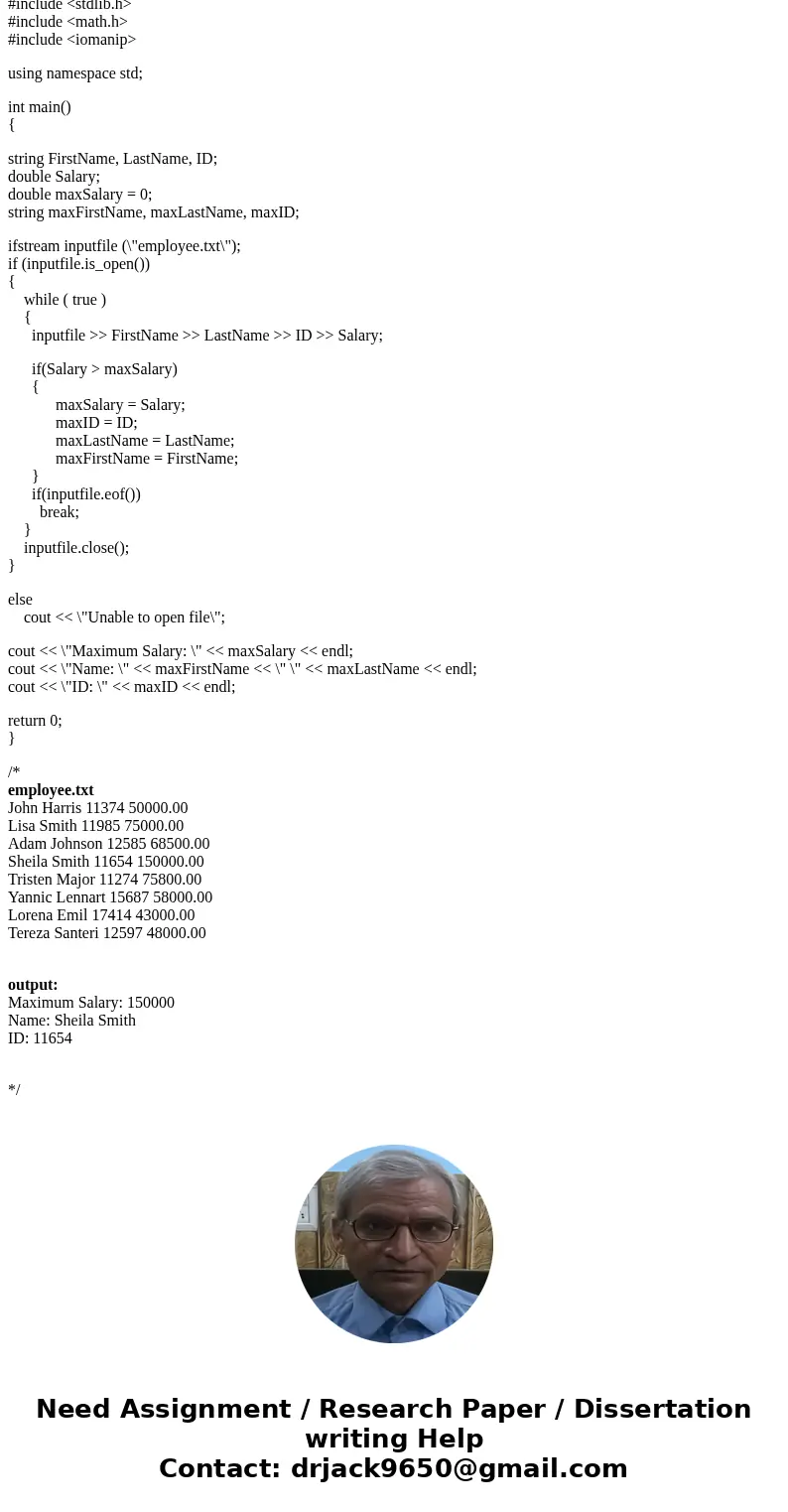 C++ programing A company keeps the record of its employees in a text file. The text file is in the following format FirstName LastName ID Salary Write C++ progr C++ programing A company keeps the record of its employees in a text file. The text file is in the following format FirstName LastName ID Salary Write C++ progr