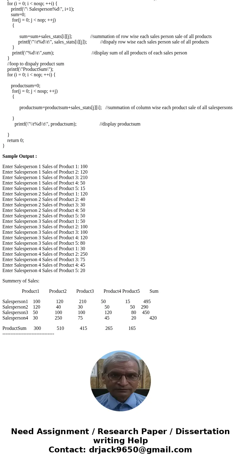 c programing sohe he following problem. A company has four a 2-di imensionalamay who sell five differm prod tahle their last week\'s sales Write a prngram than  c programing sohe he following problem. A company has four a 2-di imensionalamay who sell five differm prod tahle their last week\'s sales Write a prngram than