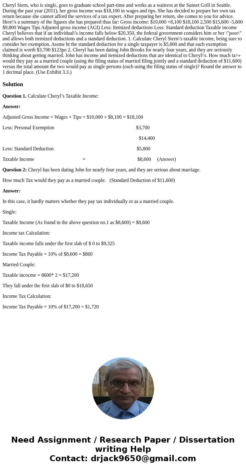  Cheryl Stern, who is single, goes to graduate school part-time and works as a waitress at the Sunset Grill in Seattle. During the past year (2011), her gross i