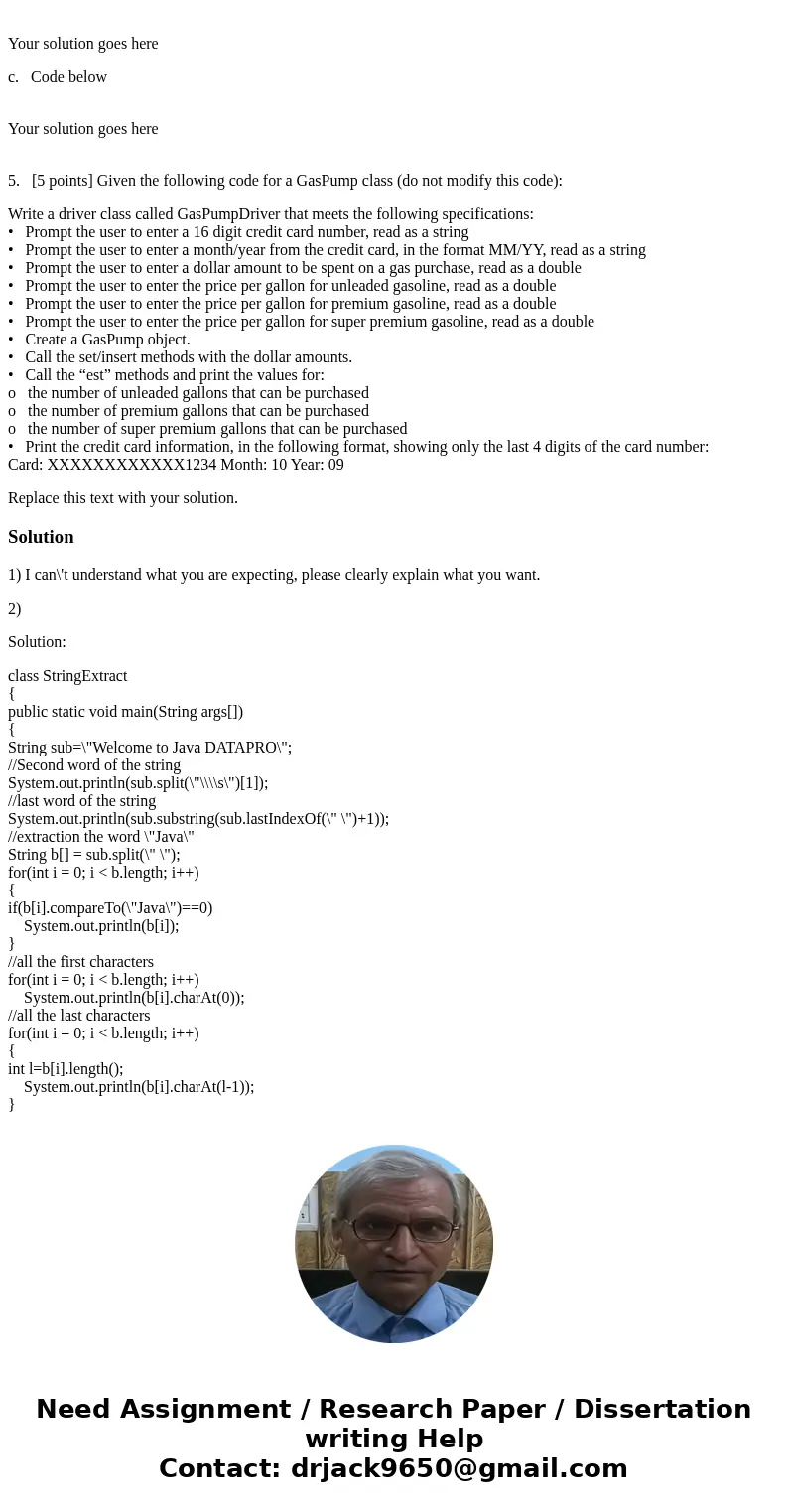 COMP 111 Week 6 Homework Name: put your name here 1. [2 points] Review the following code: For each of the comment-lettered lines above, show the output and giv