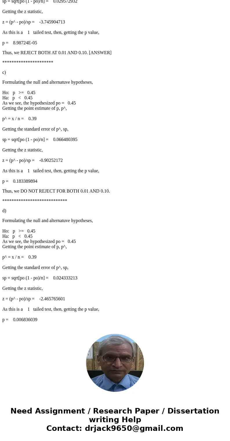 Consider the following hypotheses: Which of the following sample information enables us to reject the null hypothesis at = 0.01 and at = 0.10? Use Table 1. Cons