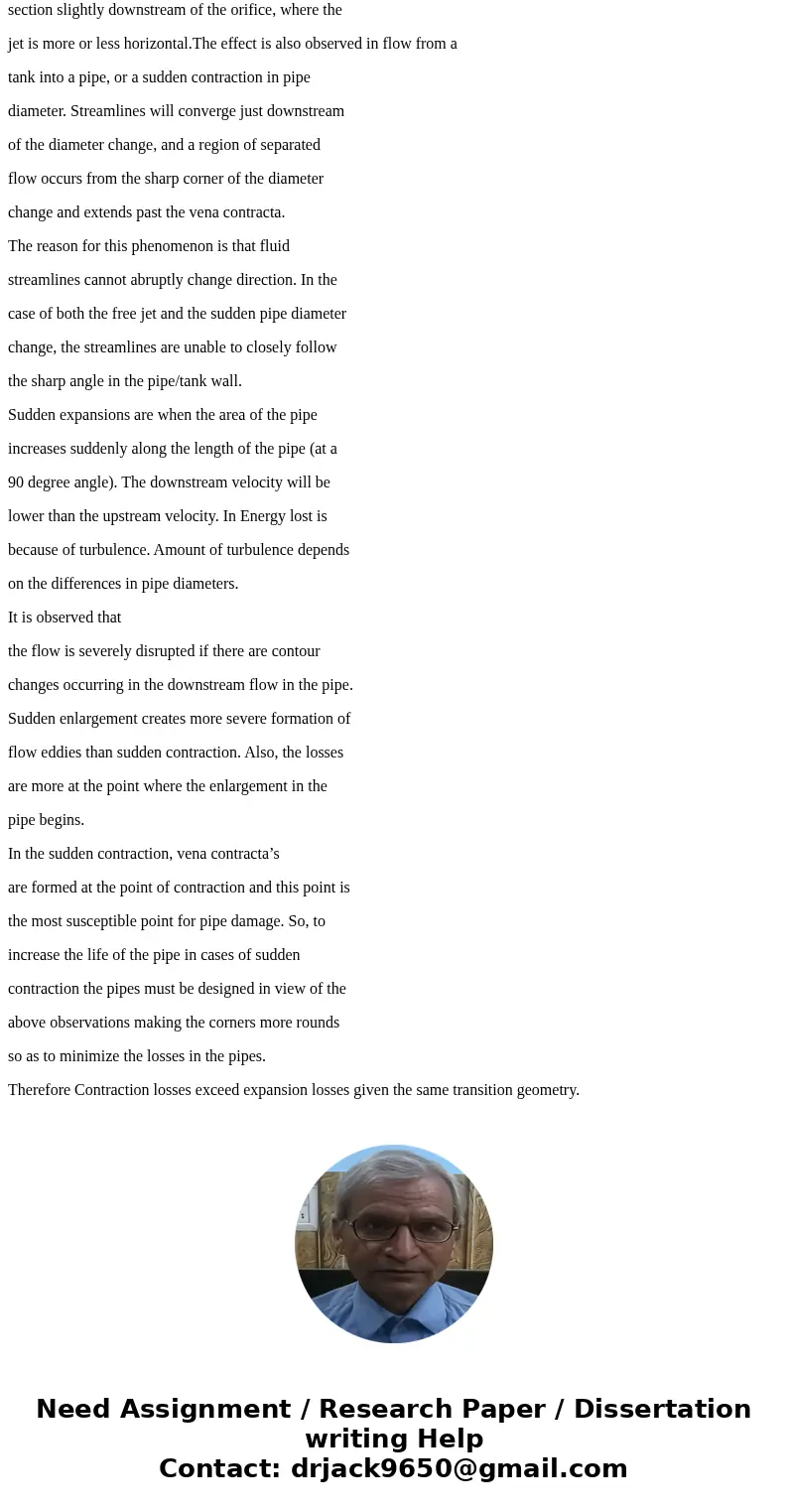 Contraction losses exceed expansion losses given the same transition geometry?SolutionThe pressure loss through the contraction is caused by two consecutive pro Contraction losses exceed expansion losses given the same transition geometry?SolutionThe pressure loss through the contraction is caused by two consecutive pro
