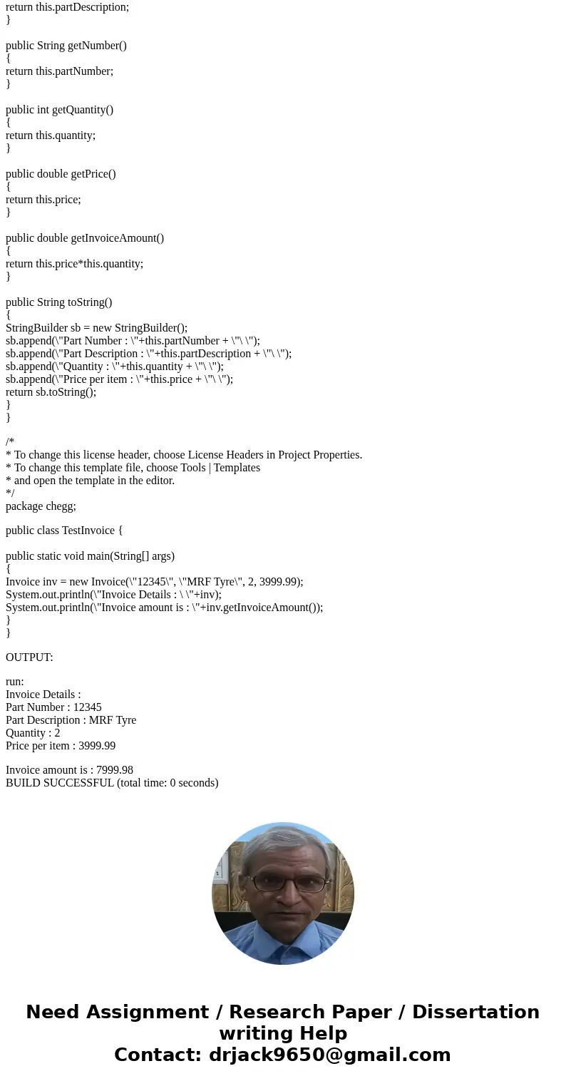 Create a class called Invoice that a hardware store might use to represent an invoice for an item sold at the store. An Invoice should include four pieces of i  Create a class called Invoice that a hardware store might use to represent an invoice for an item sold at the store. An Invoice should include four pieces of i