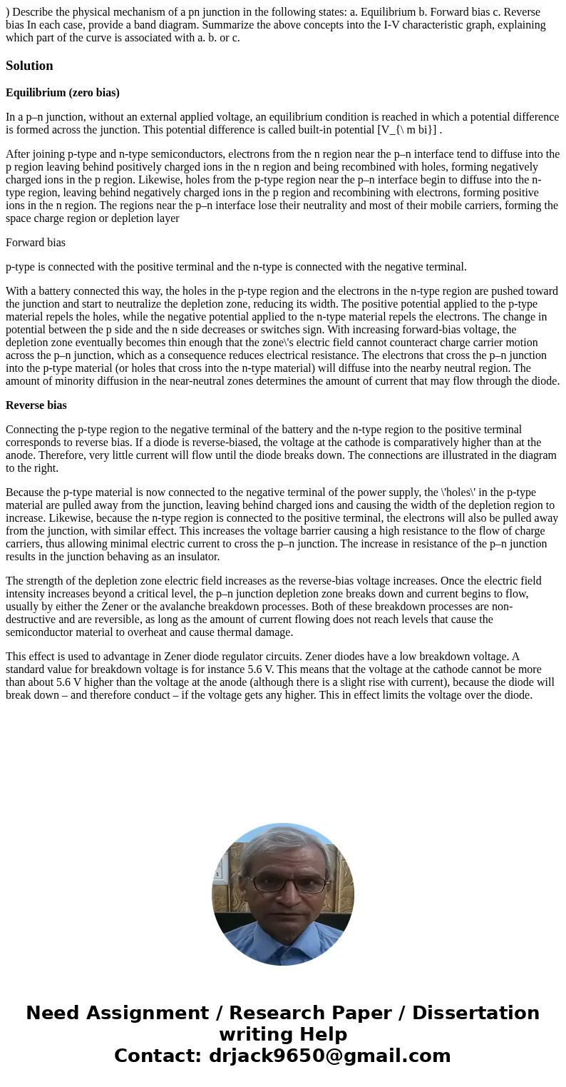) Describe the physical mechanism of a pn junction in the following states: a. Equilibrium b. Forward bias c. Reverse bias In each case, provide a band diagram. ) Describe the physical mechanism of a pn junction in the following states: a. Equilibrium b. Forward bias c. Reverse bias In each case, provide a band diagram.