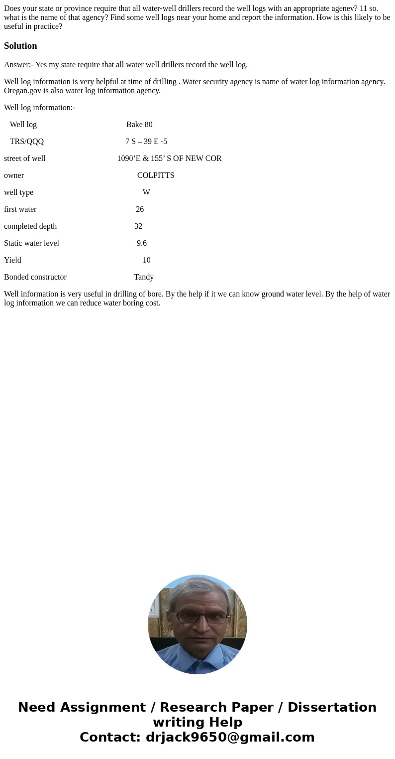 Does your state or province require that all water-well drillers record the well logs with an appropriate agenev? 11 so. what is the name of that agency? Find   Does your state or province require that all water-well drillers record the well logs with an appropriate agenev? 11 so. what is the name of that agency? Find