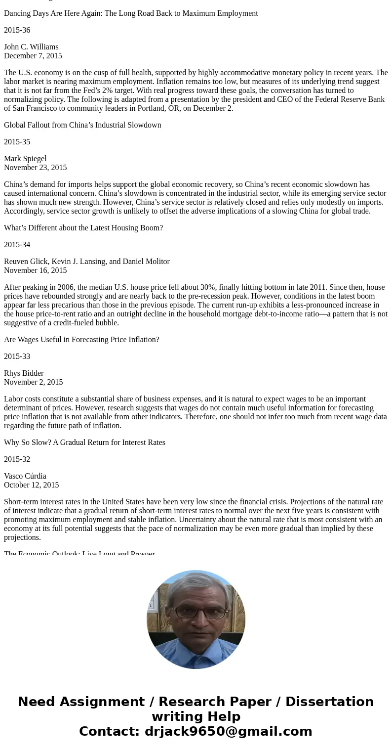 Drawing on current business publications, find an article in which either fiscal or monetary policy makers were describing their goals of maintaining stable pr  Drawing on current business publications, find an article in which either fiscal or monetary policy makers were describing their goals of maintaining stable pr