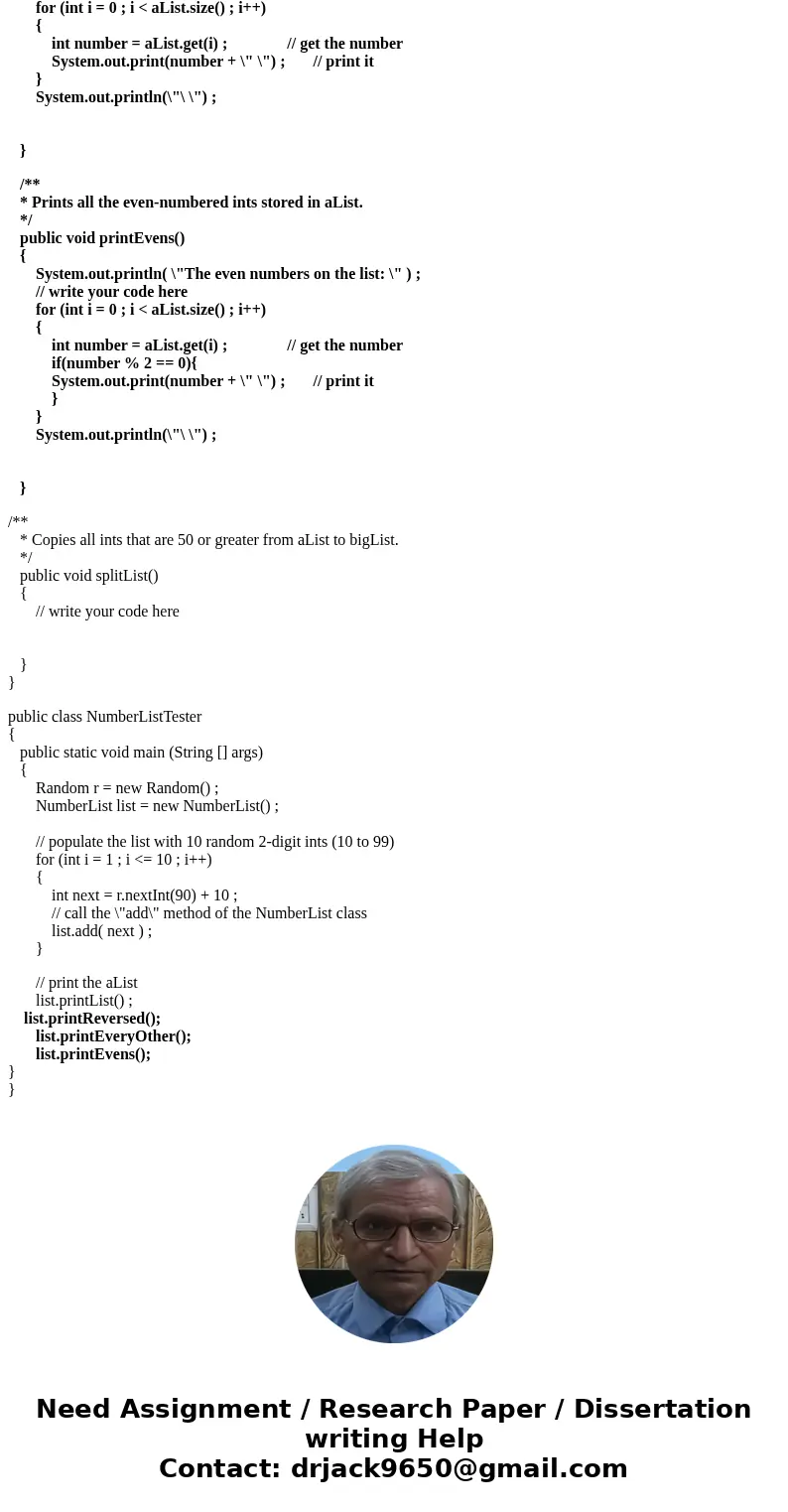 Exercise 1: NumberListTester.java Class NumberList implements a simple list of Integers, using an ArrayList. NumberListTester generates 10 random, positive, 2-d Exercise 1: NumberListTester.java Class NumberList implements a simple list of Integers, using an ArrayList. NumberListTester generates 10 random, positive, 2-d