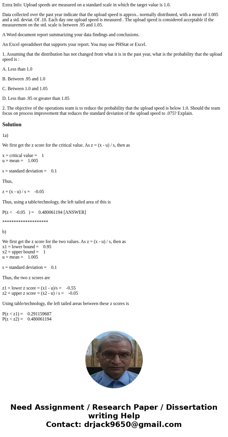 Extra Info: Upload speeds are measured on a standard scale in which the target value is 1.0. Data collected over the past year indicate that the upload speed is