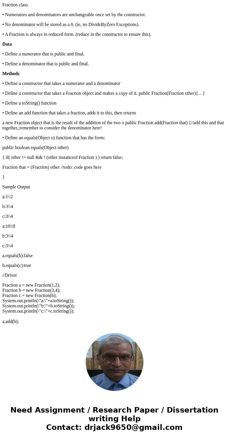 Fraction class • Numerators and denominators are unchangeable once set by the constructor. • No denominator will be stored as a 0. (ie, no DivideByZero Exceptio Fraction class • Numerators and denominators are unchangeable once set by the constructor. • No denominator will be stored as a 0. (ie, no DivideByZero Exceptio